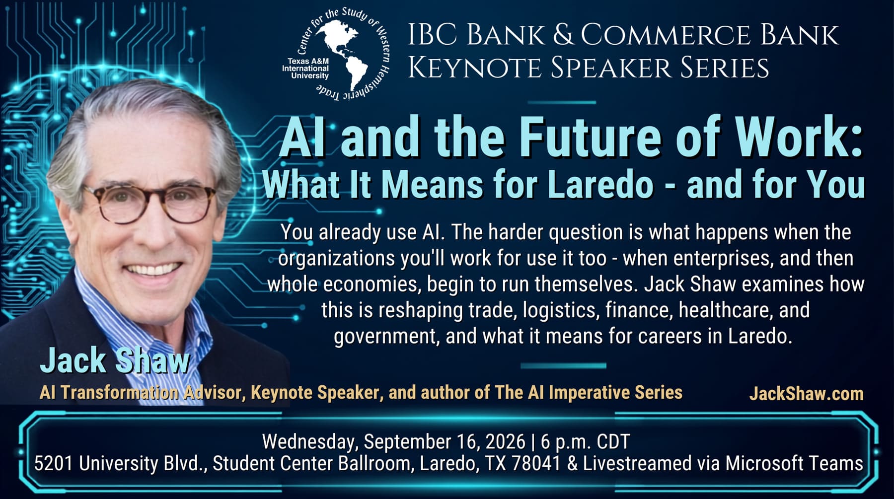 TAMIU Keynote by Jack Shaw - AI and the Future of Work: What it means for Laredo - and for you